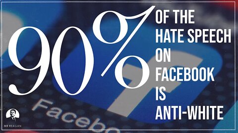 Facebook Hate Speech is Anti-White