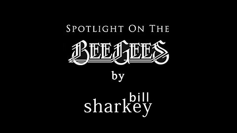 Spotlight on the Bee Gees Night (cover-live by Bill Sharkey)