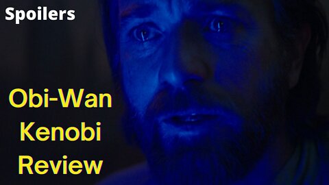 "Obi-Wan Kenobi" Review: Bringing Back One of Star Wars' Best Characters
