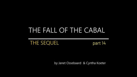Part 14 of THE FALL OF THE CABAL: THE SEQUEL