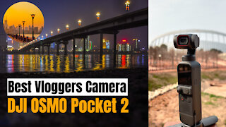DJI Osmo Pocket 2 Your Pro Camera man in your Pocket