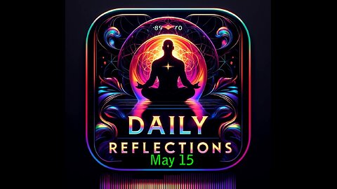 Daily Reflections Meditation Book – May 15 – Alcoholics Anonymous - Read Along – Sober Recovery