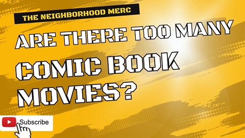 Are There Too Many Comic Movies?