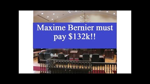 Maxime Bernier MUST PAY Warren Kinsella $132,000!