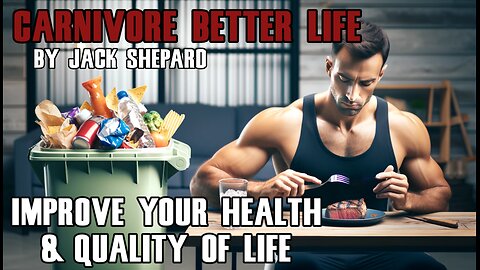 Improve Weight Loss, Diabetes And Mental Clarity - Carnivore Better Life