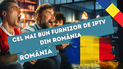 Cel mai bun furnizor de iptv din romania anului 2024 | Cel mai bun furnizor IPTV 2024