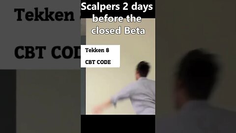 Scalpers: 2 Days before the closed beta test