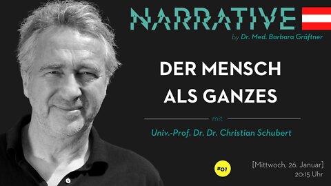 NARRATIVE Austria #01 | Univ.-Prof. Dr. Dr. Christian Schubert