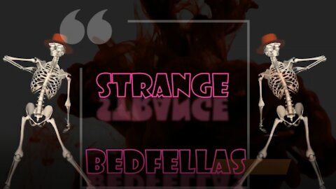 Strange BedFellas Ep.2 The Making of Political Religious Cults