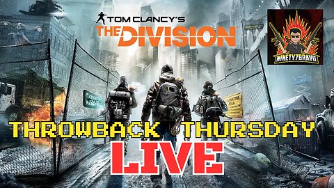 Throwback Thursday: The Division - Campaign Run Part 1 - 28 Dec 2023