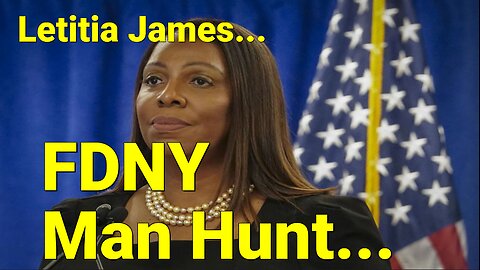 Letitia James New York Fire Department Scandal Grows.