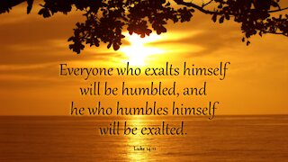 Gospel of Love Video Series (45) - He who humbles himself will be exalted