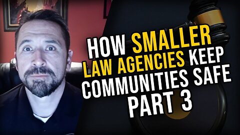 Do Smaller Law Agencies Keep Their Communities Safe? Det Sean Gorman Pt 3