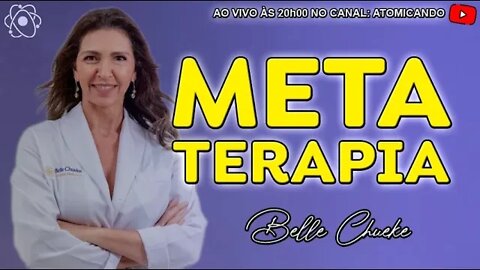 ENCONTRO ESTELAR #051 - Meta Terapia com Belle Chueke