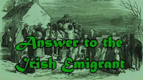 Answer to the Irish Emigrant