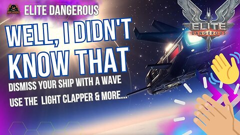 Clapping and Waving at your Ship | Well I didn't know that // Elite Dangerous Easter Eggs