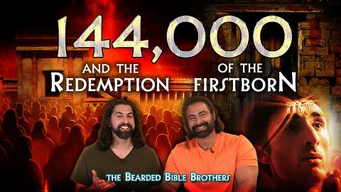 Joshua and Caleb discuss the 144,000 and Firstborn Redemption