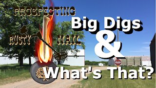 Treasure Hunt - Metal Detecting a 120-year-old Minnesota Farm Day 2 Part 3 - Big Digs and What's That?