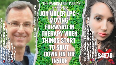 S4E76 | Jon Uhler LPC - Moving Forward in Therapy When Things Start to Shut Down on the Inside