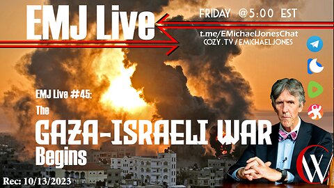 EMJ Live #45: The Gaza-Israeli War Begins