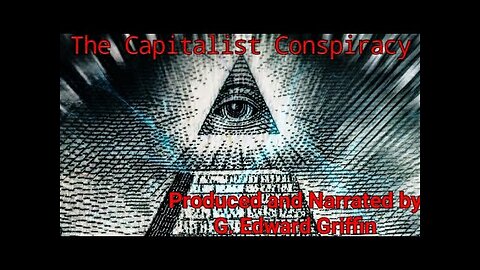 The Capitalist Conspiracy Edward G. Griffin 1969