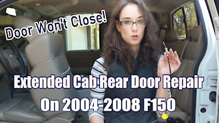 2004-2008 Ford F150 Extended Cab Rear Door Repair (PART #2)