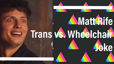 Matt Rife, Trans Vs. People in Wheelchairs. Who has it harder! Joke!