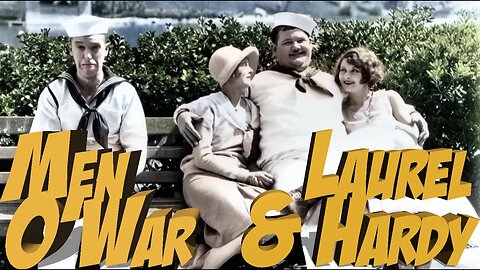 Men O'War 🎬🤵‍ Laurel and Hardy 💥🌊