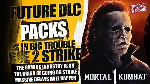 Mortal Kombat 1 : Future Kombat Packs & Guest Characters Delayed/Cancelled Due To Gamers Strike!
