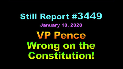 VP Pence Wrong on the Constitution!, 3449