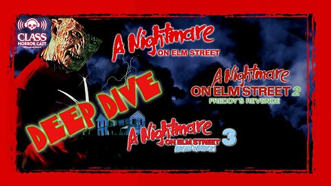 A Nightmare On Elm Street 1-3 Deep Dive