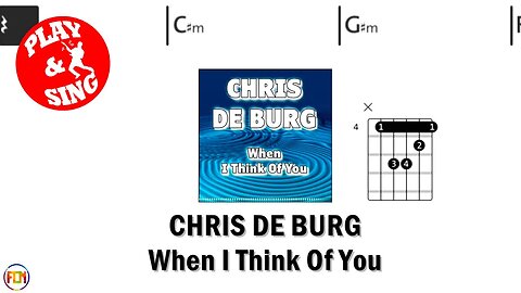 CHRIS DE BURG When I Think Of You FCN GUITAR CHORDS & LYRICS