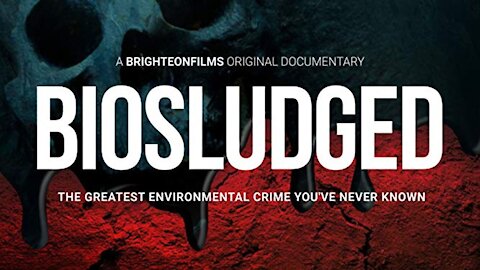 Biosludged Full Documentary - GreatAwakening.World