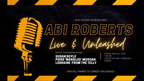 StayStupid Productions Presents: Abi Roberts - Live & Unleashed