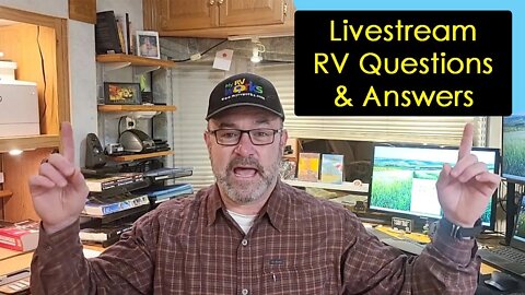 Answering Your RV Questions LIVE I December 2022