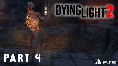 People in the Bazaar are Bizarre | Dying Light 2 Main Story Part 4 | PS5 Gameplay