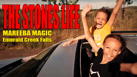 The Stones Life - MAREEBA MAGIC - Emerald Creek Falls