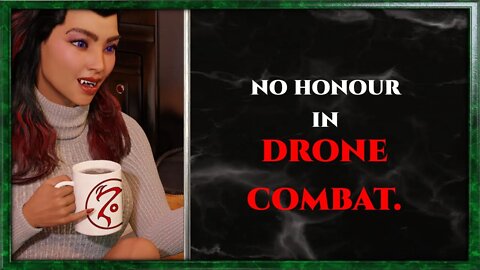 CoffeeTime clips: "No honour in drone combat."