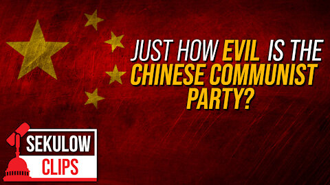 Just How Evil Is The Chinese Communist Party?