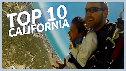 【Travel California】Top 10 Things To Do In California
