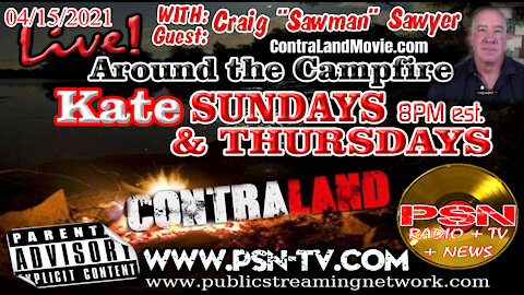 Around the Campfire With Kate! Guest Craig Sawman Sawyer