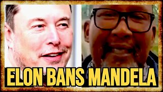 Elon BANS Nelson Mandela's Grandson From Twitter