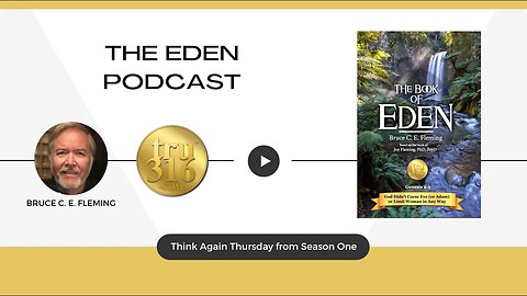 S12EP04 Eden Podcast Think Again Thursday from Season One