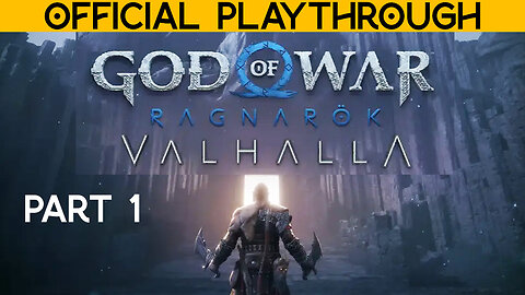GOD OF WAR RAGNAROK: VALHALLA NEW DLC!!! PLAYTHROUGH + THOUGHTS PART 1