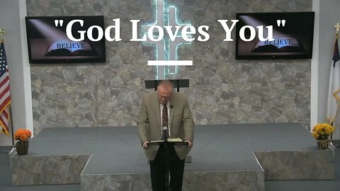"God Loves You" By Pastor David Ellis