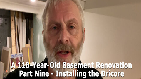 EPS 84 - A 110-Year-Old Basement Renovation Part Nine - Installing the Dricore