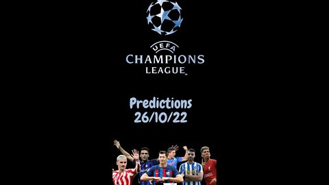 Champions League Predictions 26/10/22 #shorts