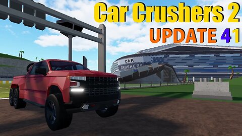 Car Crushers 2 - Update 41