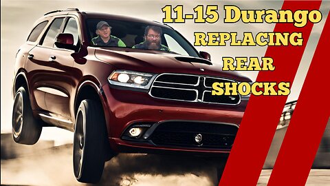 2011-2015 Dodge Durango Rear Strut Replacement