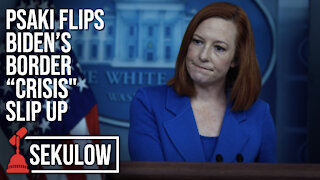 Psaki Flips Biden’s Border “Crisis" Slip Up